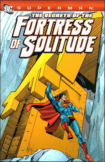 Superman: The Secrets of the Fortress of Solitude issue 1