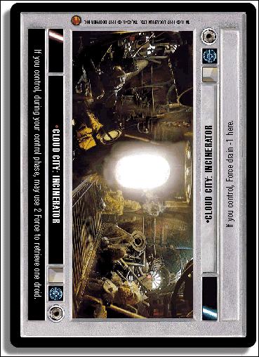 Star Wars: Cloud City Limited (Base Set) card 80 Cloud City: Incinerator