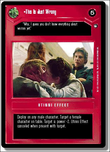 Star Wars: Hoth Limited (Base Set) card 32 This Is Just Wrong