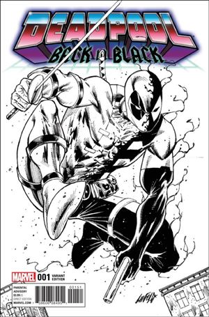 Deadpool: Back in Black issue 1-E Rob Liefeld 1:100 Black & White Cover