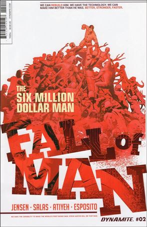 Six Million Dollar Man:  Fall of Man issue 2 Ron Salas Cover
