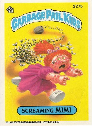 Garbage Pail Kids: Series 06 (Base Set) card 227b Screaming Mimi
