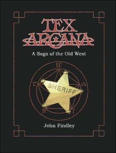 Tex Arcana: A Saga of the Old West issue 1