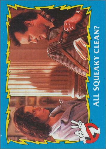 Ghostbusters II (Base Set) card 49 All Squeaky Clean?