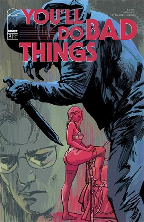 You'll Do Bad Things issue 3.00-C Josh Hixson 1:10 Cover
