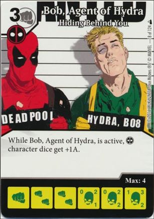 Marvel Dice Masters Deadpool card 8 Bob, Agent of Hydra: Hiding Behind You