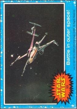 Star Wars: Series 1 (Base Set) card 53 Battle in outer space!