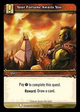 World of Warcraft: Heroes of Azeroth (Base Set) card 360 Your Fortune Awaits You
