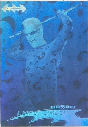 Batman Forever Fleer Ultra (Hologram Subset) card 32 I Said 