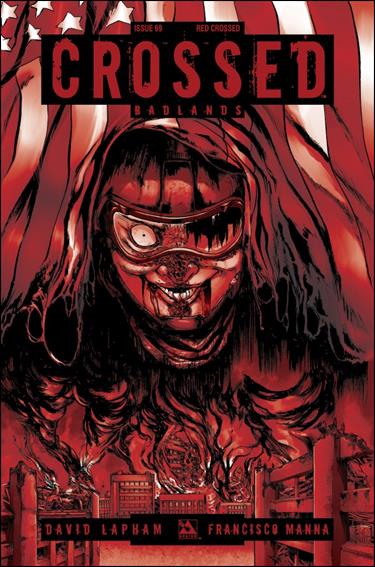 Crossed: Badlands issue 69-E Red Crossed Cover