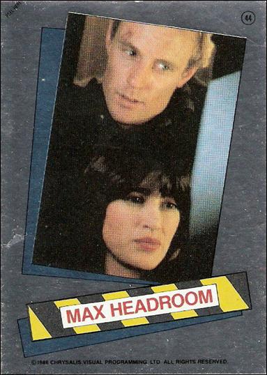 Max Headroom (Foil Subset) card 44