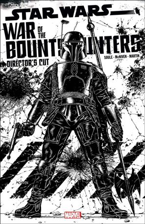 Star Wars: War of the Bounty Hunters Alpha issue Alpha-G Steve McNiven Director's Cut 1:25 B&W Cover