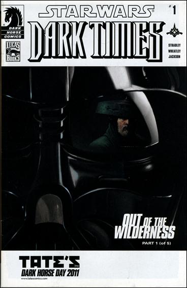 Star Wars: Dark Times - Out of the Wilderness issue 1-C Tate's Comics Dark Horse Day Cover 1/500