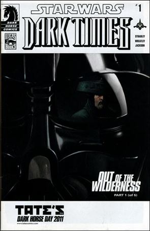 Star Wars: Dark Times - Out of the Wilderness issue 1-C Tate's Comics Dark Horse Day Cover 1/500