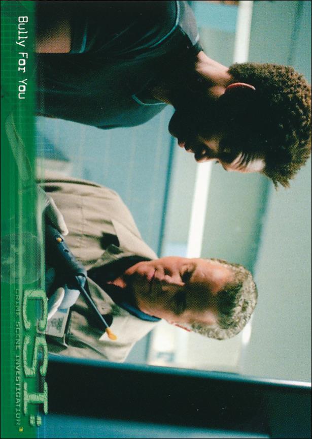 CSI: Crime Scene Investigation - Series One (Base Set) card 27 Bully For You