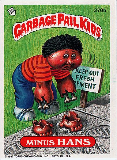 Garbage Pail Kids: Series 09 (Base Set) card 370b Minus Hans