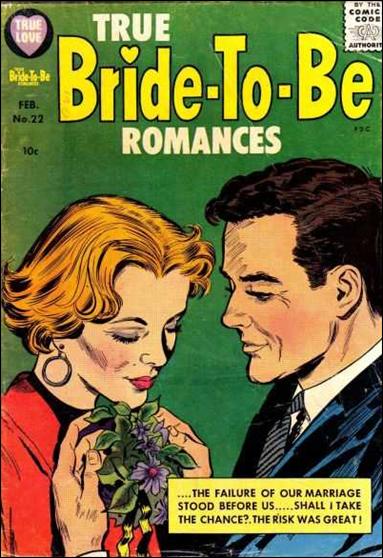 True Bride-to-be Romances issue 22