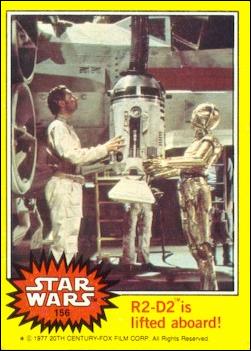 Star Wars: Series 3 (Base Set) card 156 R2-D2 is lifted aboard!