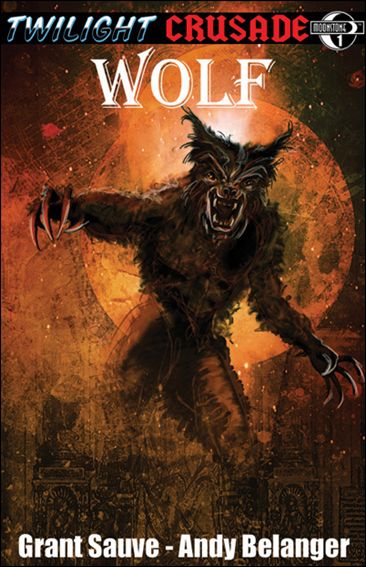 Twilight Crusade: Wolf issue 1