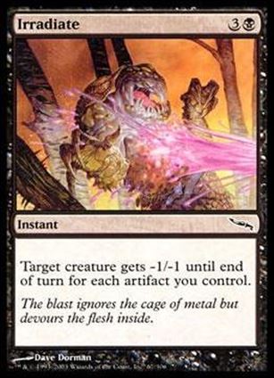 Magic the Gathering: Mirrodin (Base Set) card 67 Irradiate