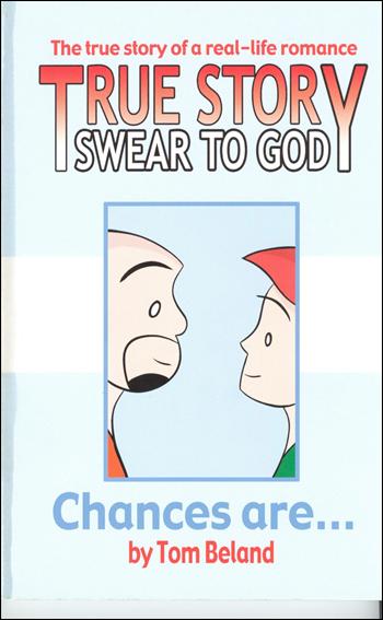 True Story Swear to God issue 1 Chances are...