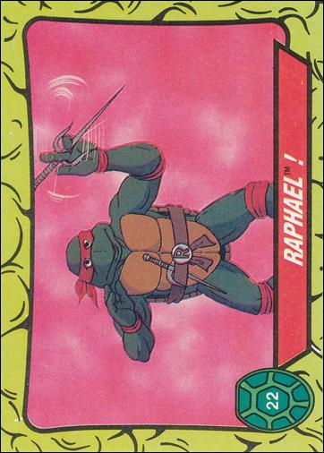 Teenage Mutant Ninja Turtles: Series 1 (Base Set) card 22 Raphael!