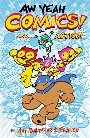 Aw Yeah Comics! issue 1 And... Action!