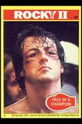 Rocky II (Base Set) card 97 Face of a Champion