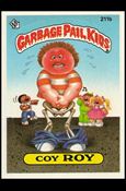 Garbage Pail Kids: Series 06 (Base Set) card 211b Coy Roy