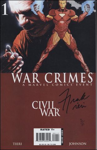 Civil War: War Crimes issue 1-B Dynamic Forces (Signed by Frank Tieri) 1/10
