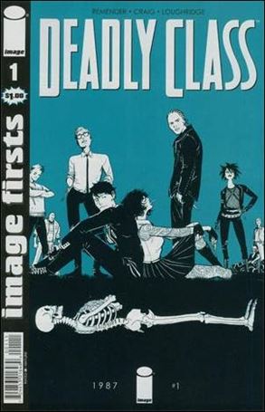 Deadly Class issue 1-K Image Firsts Edition