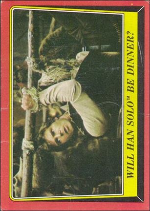 Star Wars: Return of the Jedi: Series 1 (Base Set) card 87 Will Han Solo be Dinner?