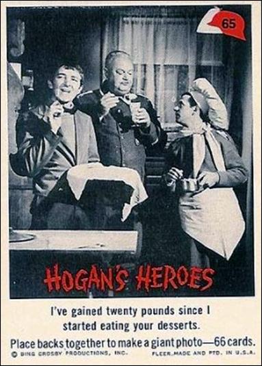 Hogan's Heroes (Base Set) card 65 I've Gained Twenty Pounds Since I Started Eating 