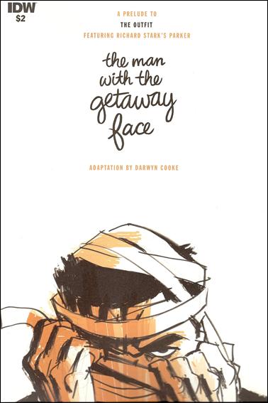 Richard Stark's Parker: The Man with the Getaway Face - A Prelude to the Outfit issue 1