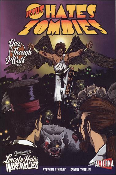Jesus Hates Zombies Featuring Lincoln Hates Werewolves issue 2