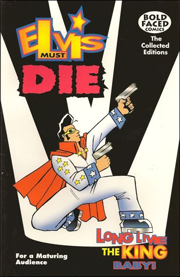 Elvis Must Die: Long Live the King Baby issue 1