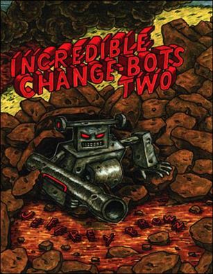 Incredible Change-Bots Two Cover Image 1