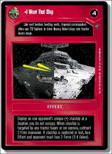 Star Wars: Dagobah Limited (Base Set) card 32 I Want That Ship