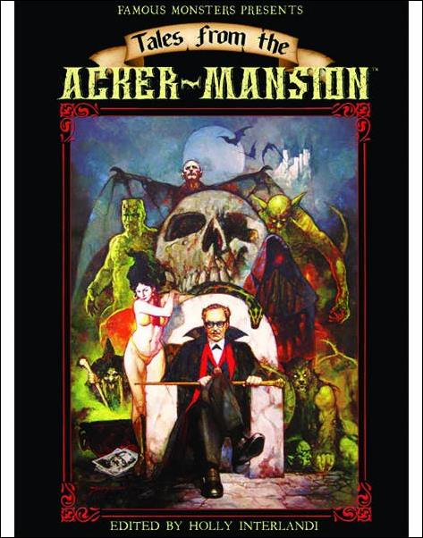 Famous Monsters Presents: Tales from the Acker-Mansion issue A-B Limited Edition