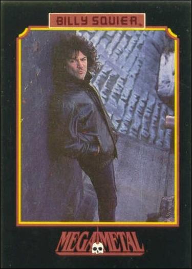 Mega Metal (Base Set) card 136 Billy Squier 4