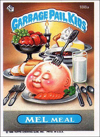Garbage Pail Kids: Series 05 (Base Set) card 188a Mel Meal