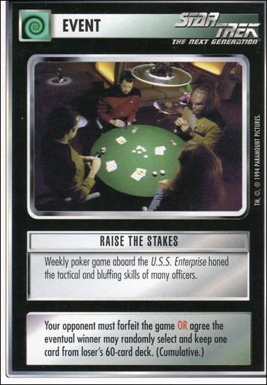 Star Trek: Premiere Unlimited (Base Set) card 89 Raise The Stakes