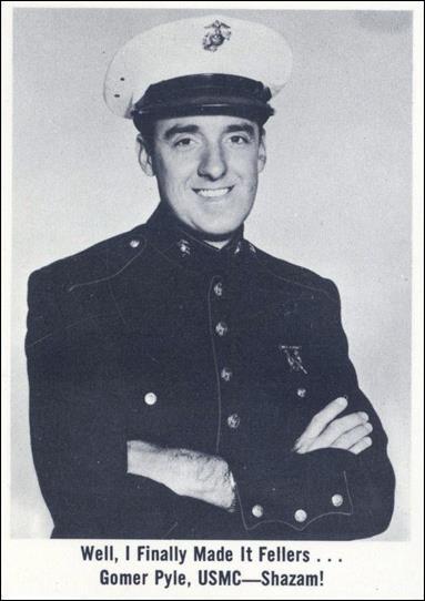 Gomer Pyle (Base Set) card 66 Well, I Finaly Made It Fellers...Gomer Pyle, USMC