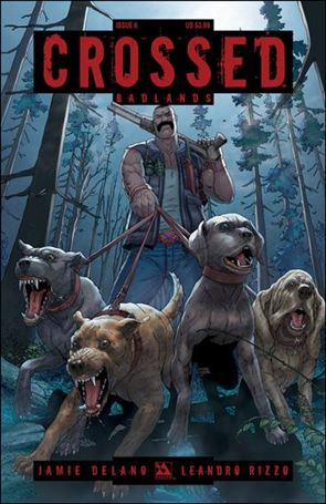 Crossed: Badlands issue 6 Standard Cover