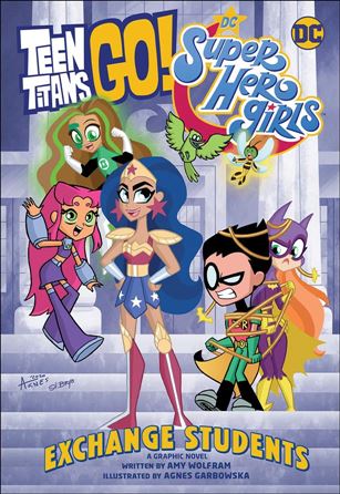 Teen Titans Go! / DC Super Hero Girls: Exchange Students Cover Image 1