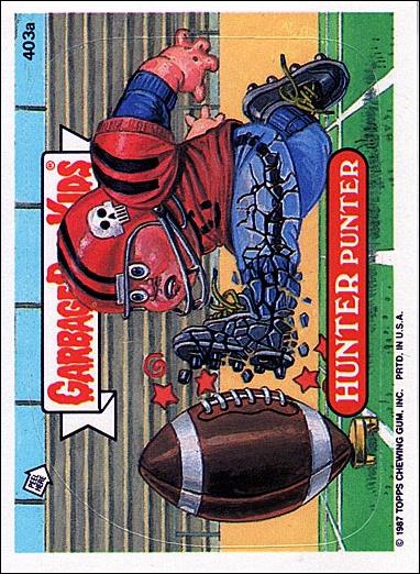 Garbage Pail Kids: Series 10 (Base Set) card 403a Hunter Punter