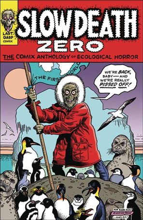 Slow Death Zero: The Comix Anthology of Ecological Horror Cover Image 1