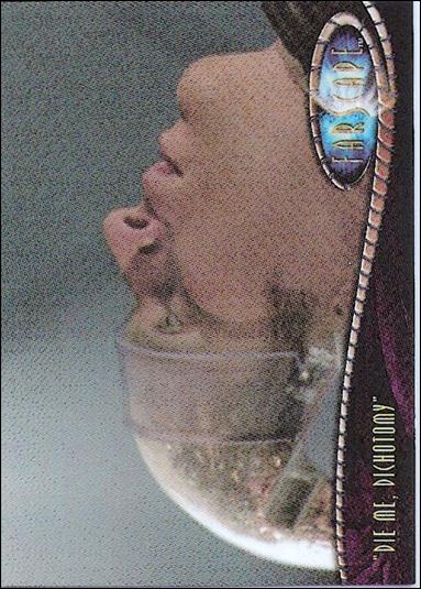 Farscape: Season Two (Base Set) card 141 Die Me, Dichotomy