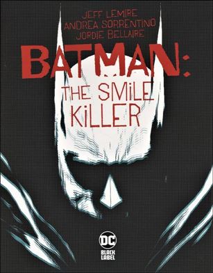 Batman: The Smile Killer Cover Image 1