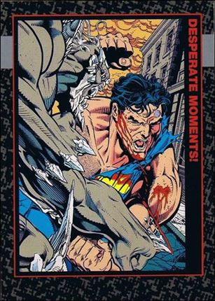 Doomsday: The Death of Superman (Base Set) card 82 Desperate Moments!